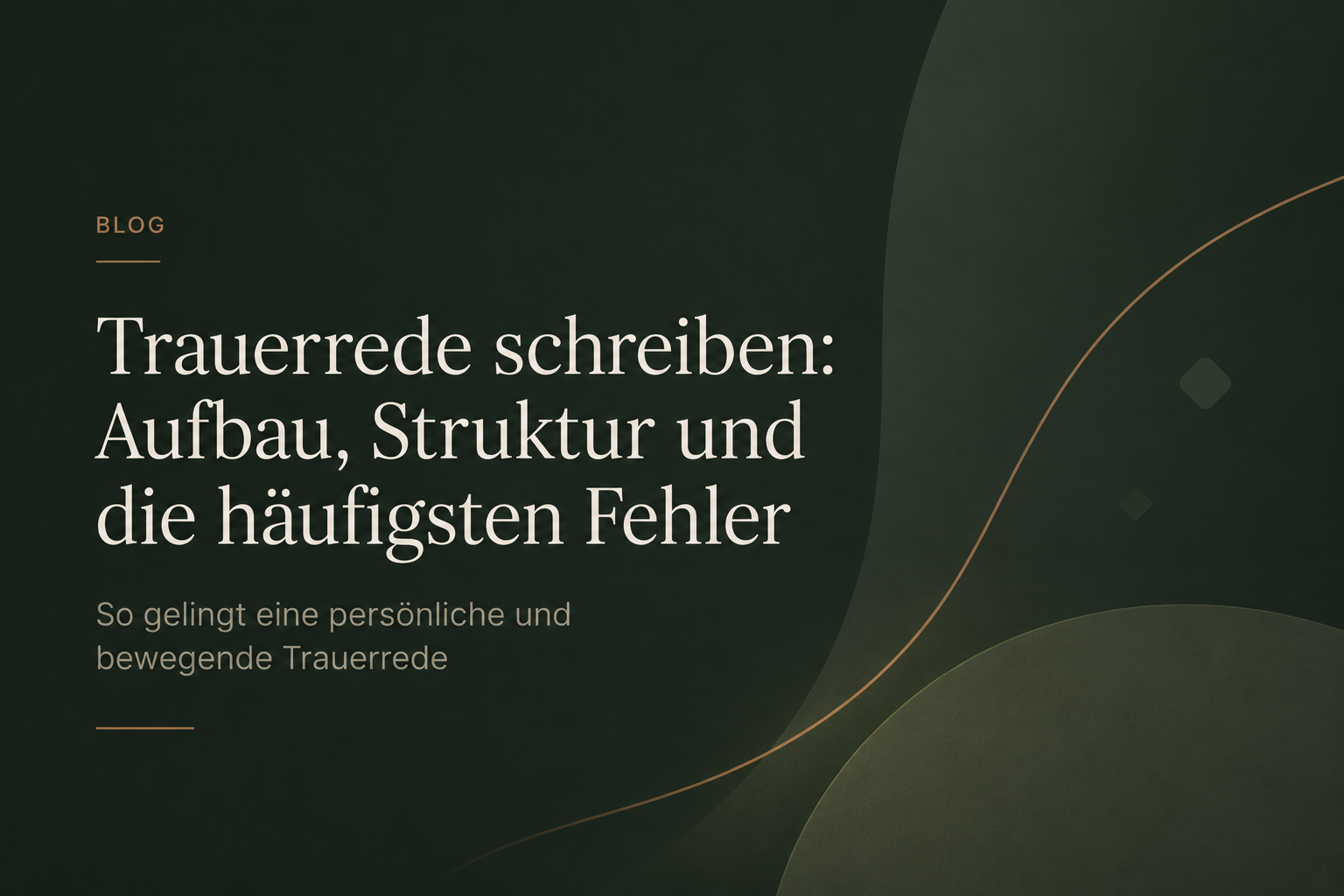 Trauerrede schreiben: Aufbau, Struktur und die häufigsten Fehler